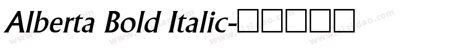 Alberta Bold Italic字体转换